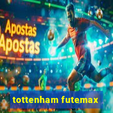 tottenham futemax